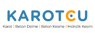 KAROTÇU | Karot | Beton Delme | Beton Kesme 0544 740 3662